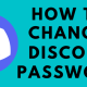 How to Change Discord Password