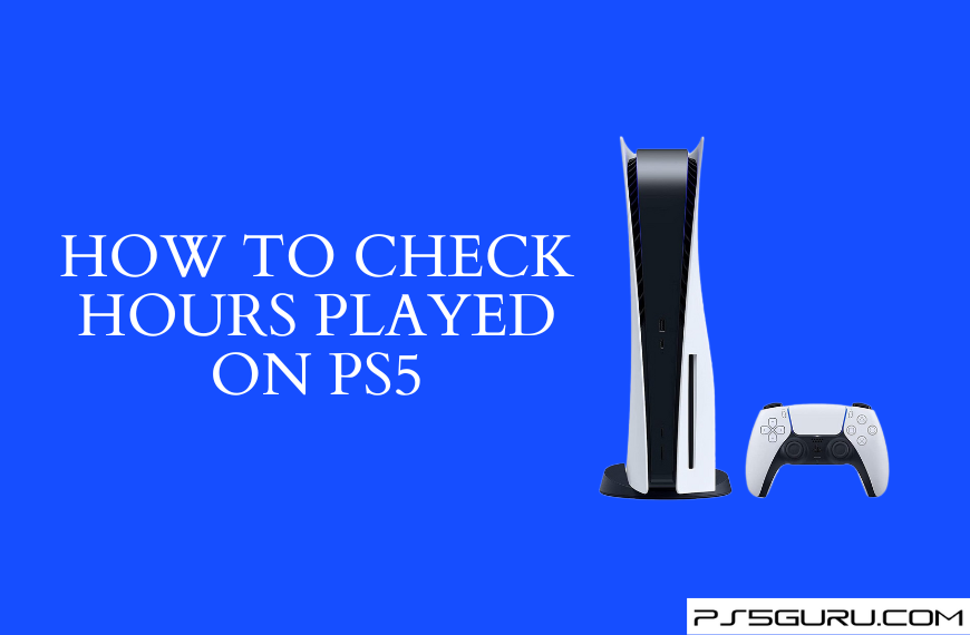 How to Check Hours Played on PS5