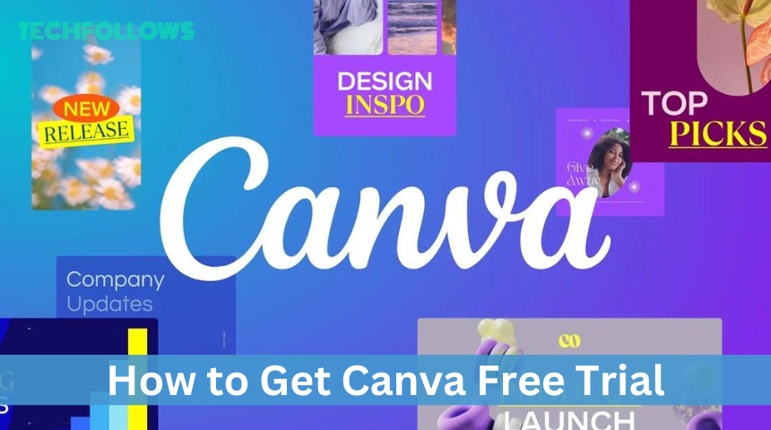 How to Get Canva Free Trial