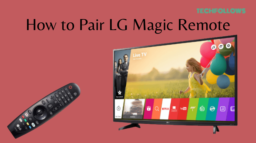 How to Pair LG Magic Remote