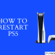 How to Restart PS5