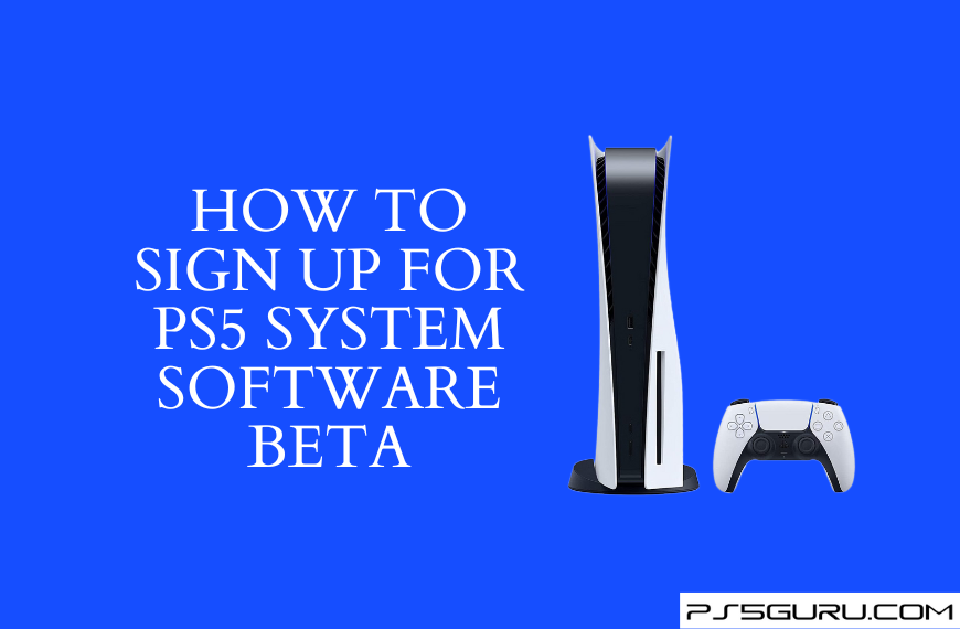 How to Sign Up for PS5 System Software Beta
