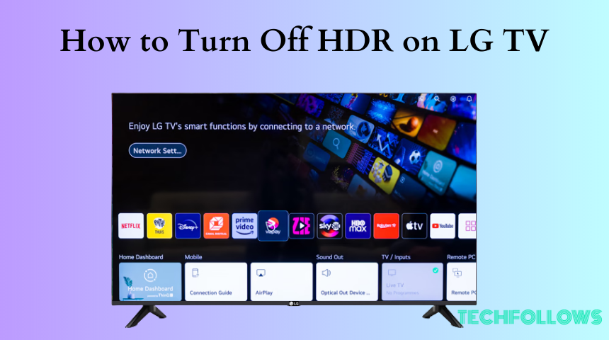 How to Turn Off HDR on LG TV