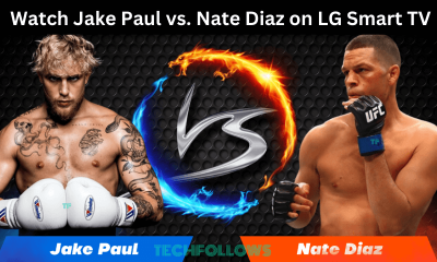 How to Watch Jake Paul vs. Nate Diaz on LG TV (1)