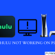 Hulu not working on PS5