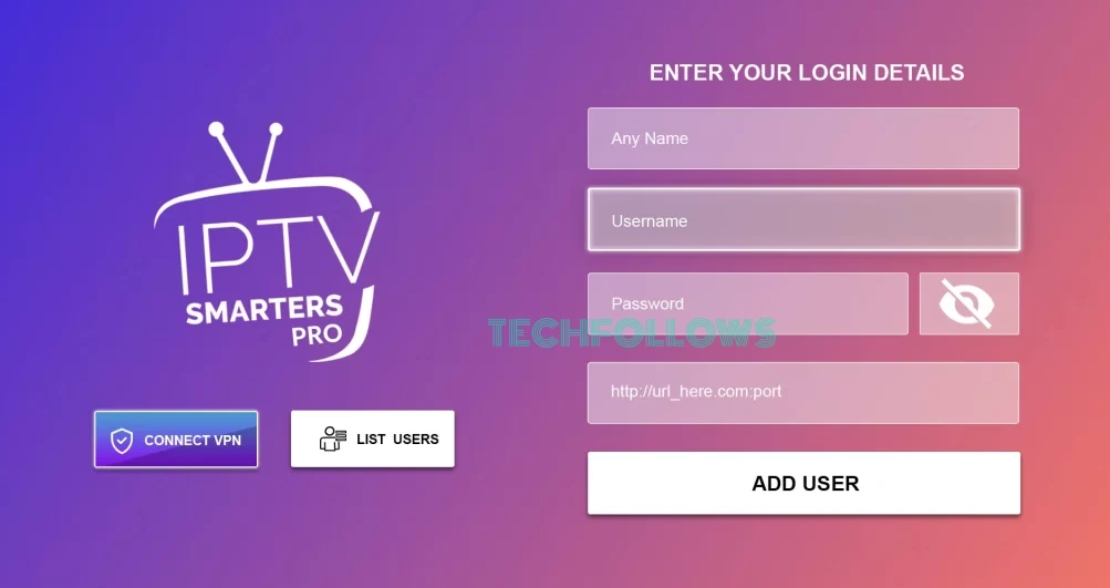 Enter the IPTV login details 