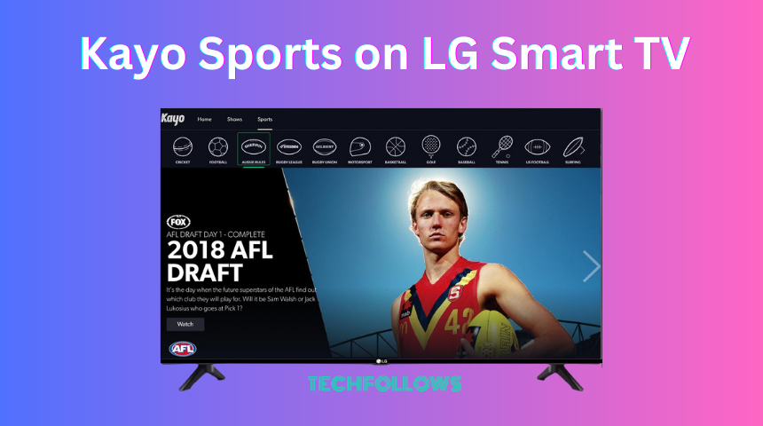 Kayo Sports on LG Smart TV