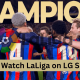 LaLiga on LG Smart TV (1)