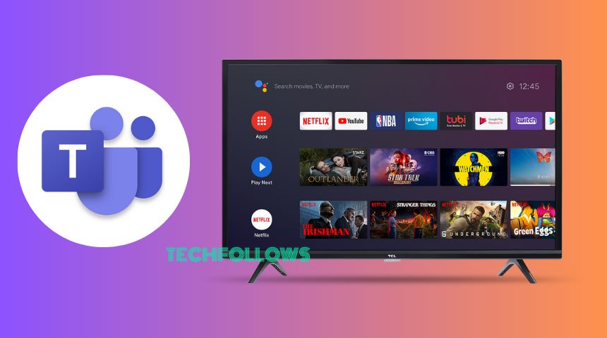 Microsoft Teams Android TV