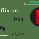 Netflix on PS4