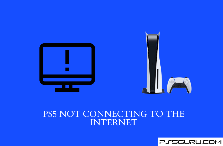 PS5 Not Connecting to the Internet