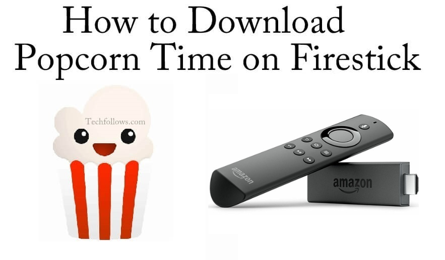 Popcorn Time on Firestick