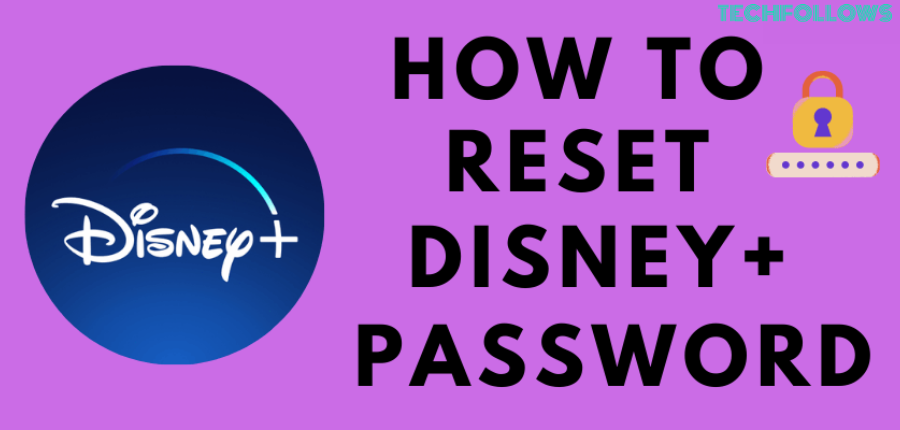 Reset Disney Plus Password