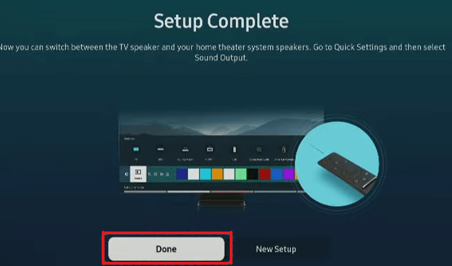 Select Done button and finish pair your Samsung TV remote 