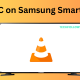 VLC on Samsung Smart TV
