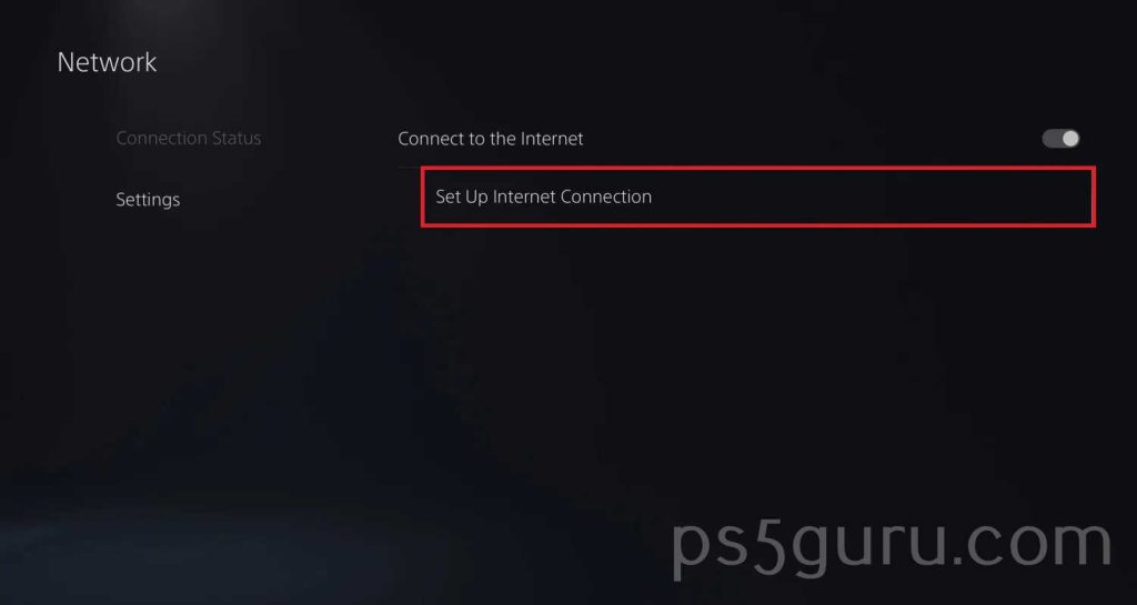 choose Set Up Internet connection to fix PS5 not connecting to internet