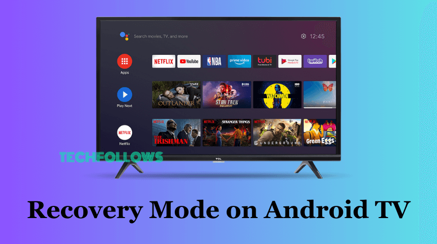 Android TV Recovery Mode