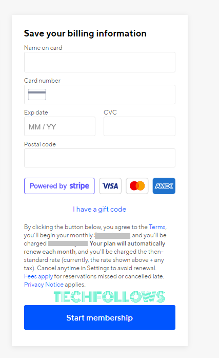 Provide your card details and hit Start membership