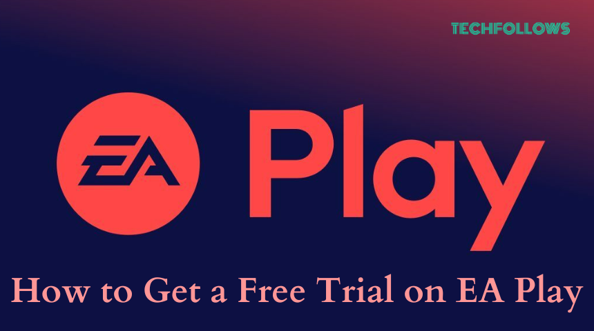 EA Play Free Trial