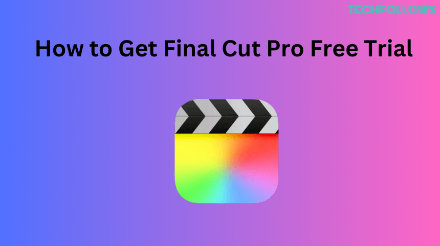 Final Cut Pro Free Trial