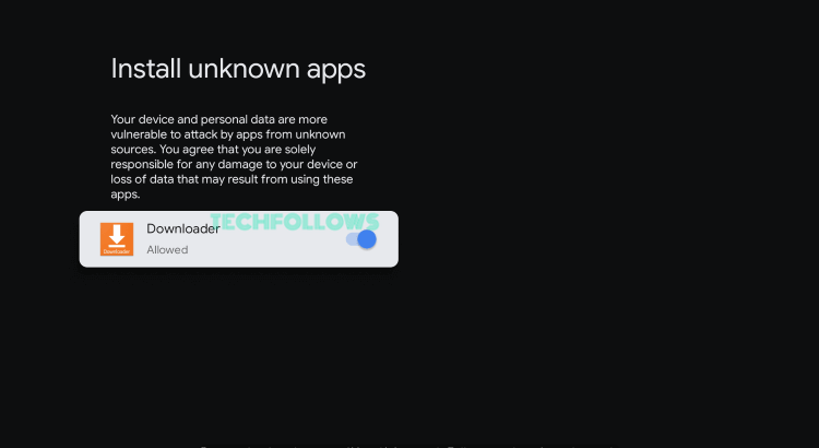 Enable Install Unknown Apps for Downloader on Google TV