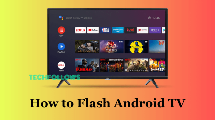 Flash Android TV