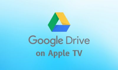 Google Drive on Apple TV