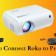 How to Connect Roku to Projector