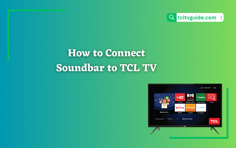 How to Connect Soundbar to TCL TV