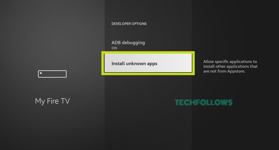 Choose Install Unknown Apps on Firestick