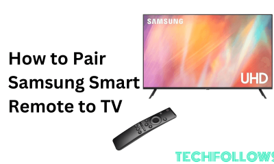 How to Pair Samsung Remote to TV
