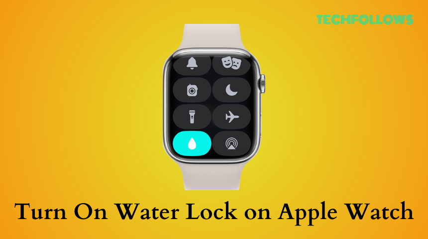 How to Turn On Water Lock on Apple Watch