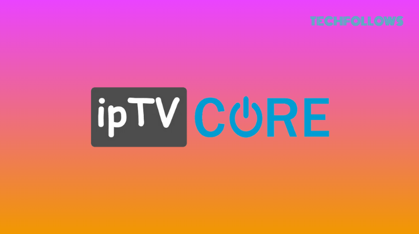 IPTV Core