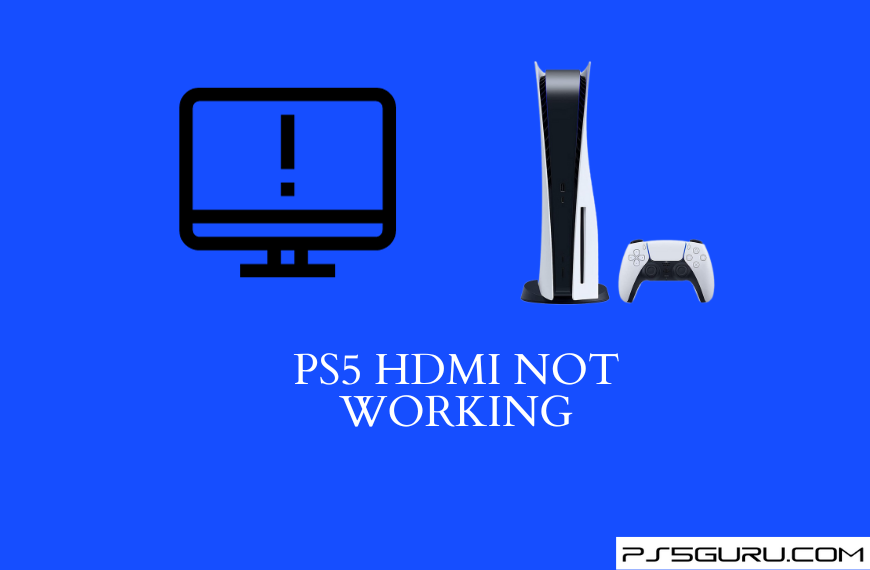 PS5 HDMI Not Working