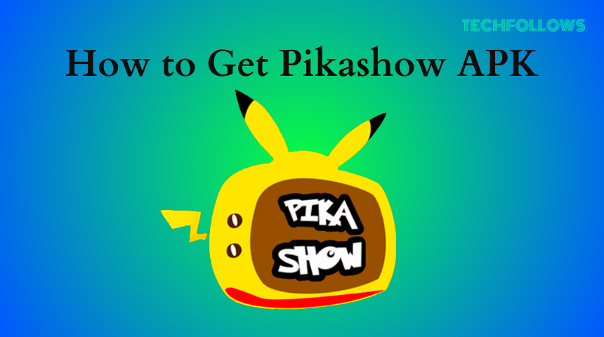 Pikashow APK