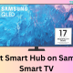 Reset Smart Hub on Samsung TV