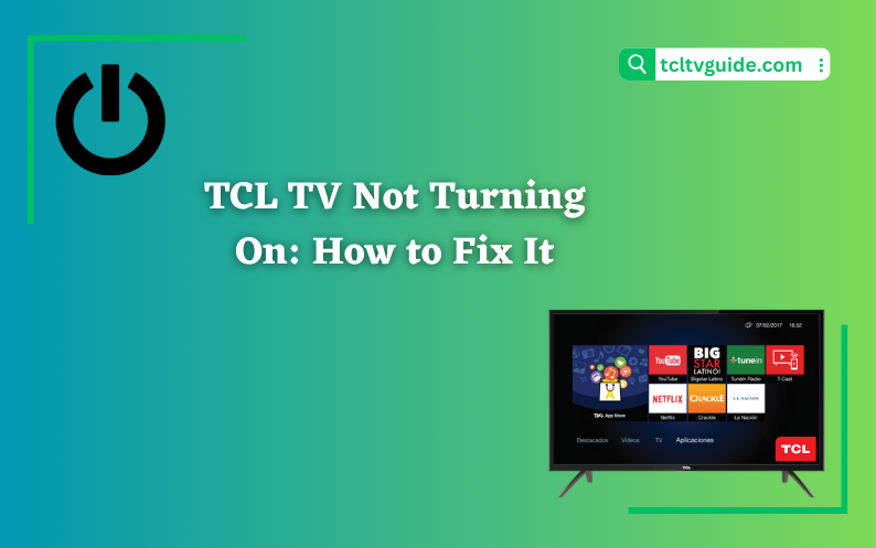 TCL TV Not Turning On