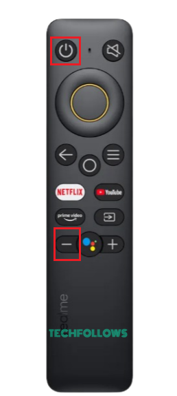 Click the Power and Volume Down buttons on your TV remote