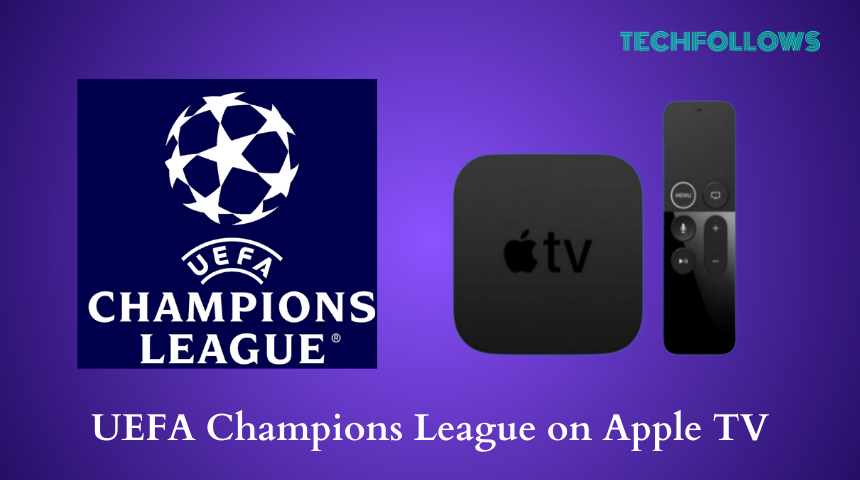 UEFA Champions League on Apple TV