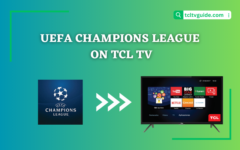 UEFA Champions League on TCL TV