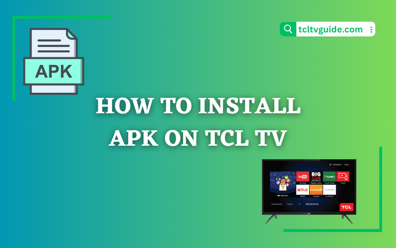 How to install APK on TCL TV