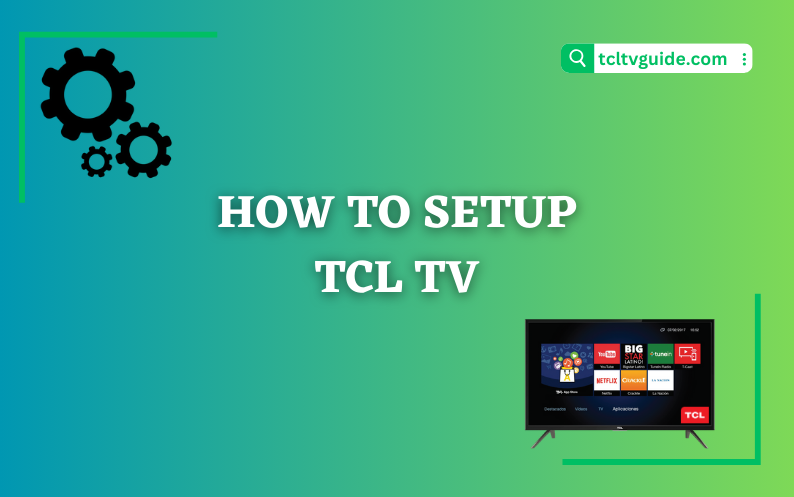 How to setup TCL Smart TV