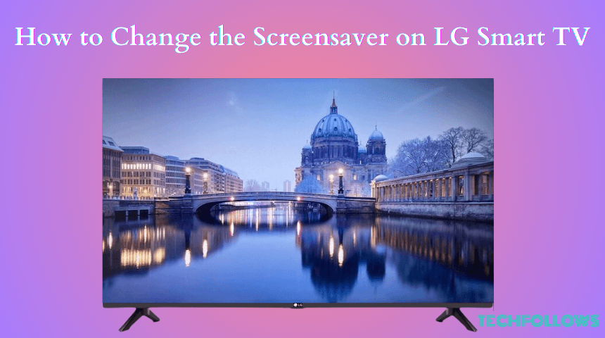 lg tv screensaver