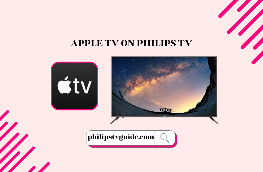 Apple TV on Philips TV