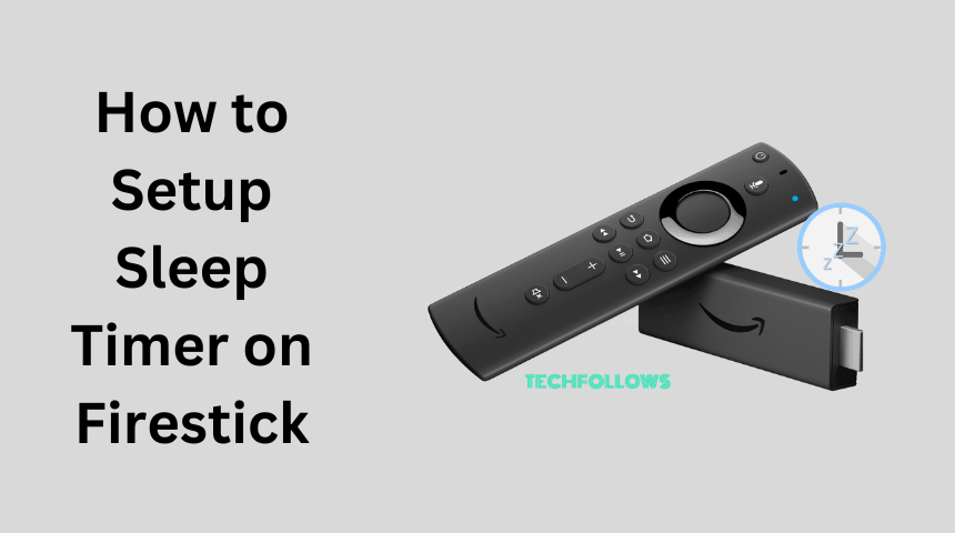 Firestick Sleep Timer