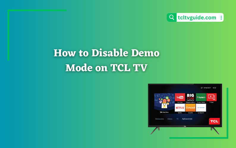 How to Disable Demo Mode on TCL TV