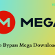 How to Bypass Mega Download Limit
