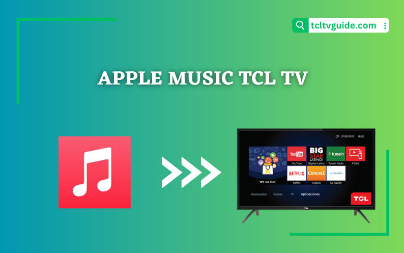 Download Apple Music on TCL TV