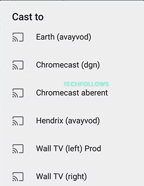 Choose the Chromecast device