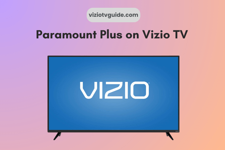 Paramount Plus on Vizio TV